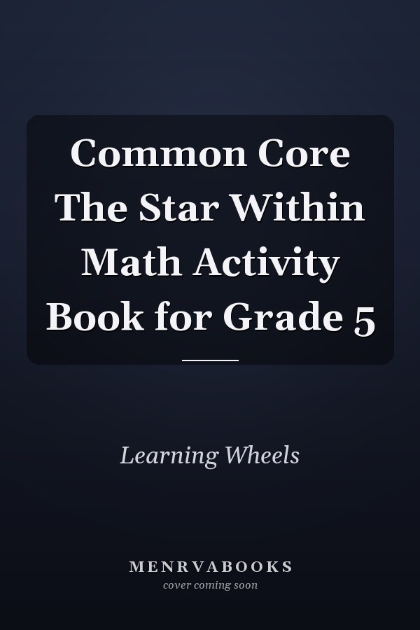 Common Core The Star Within Math Activity Book for Grade 5