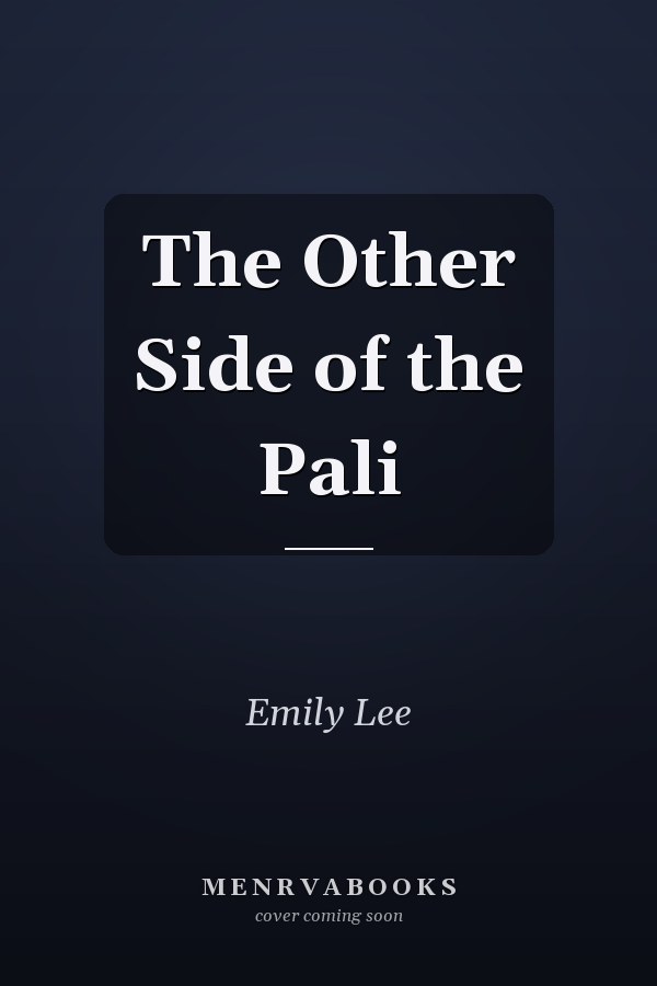 The Other Side of the Pali