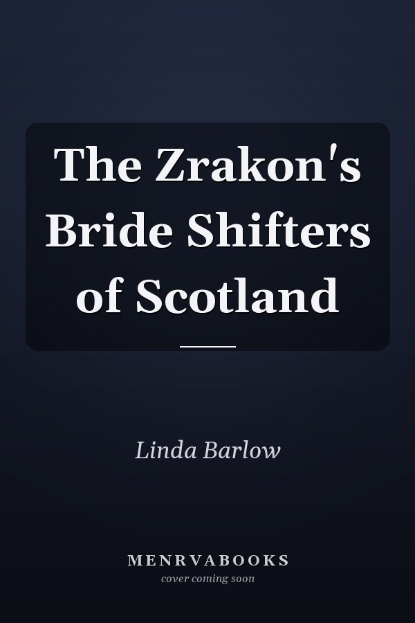 The Zrakon's Bride Shifters of Scotland