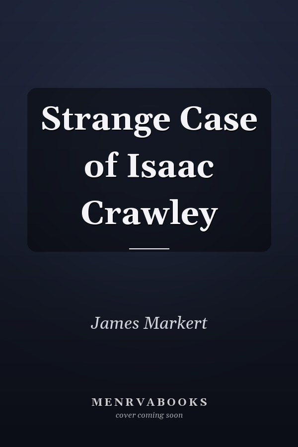 Strange Case of Isaac Crawley