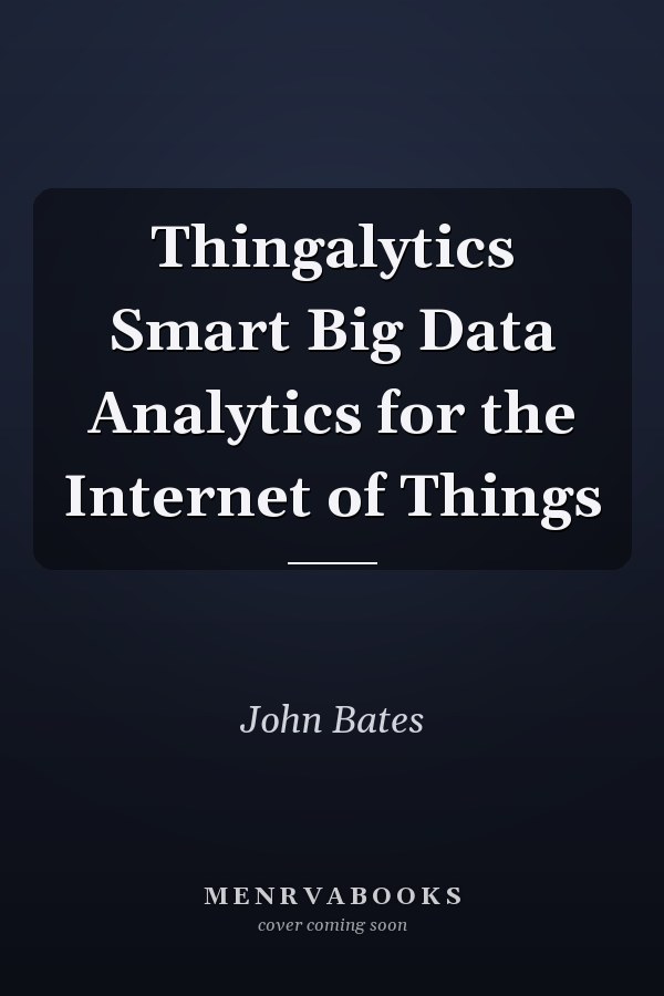 Thingalytics Smart Big Data Analytics for the Internet of Things