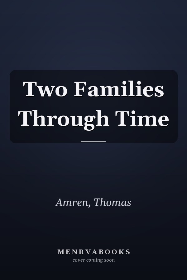 Two Families Through Time