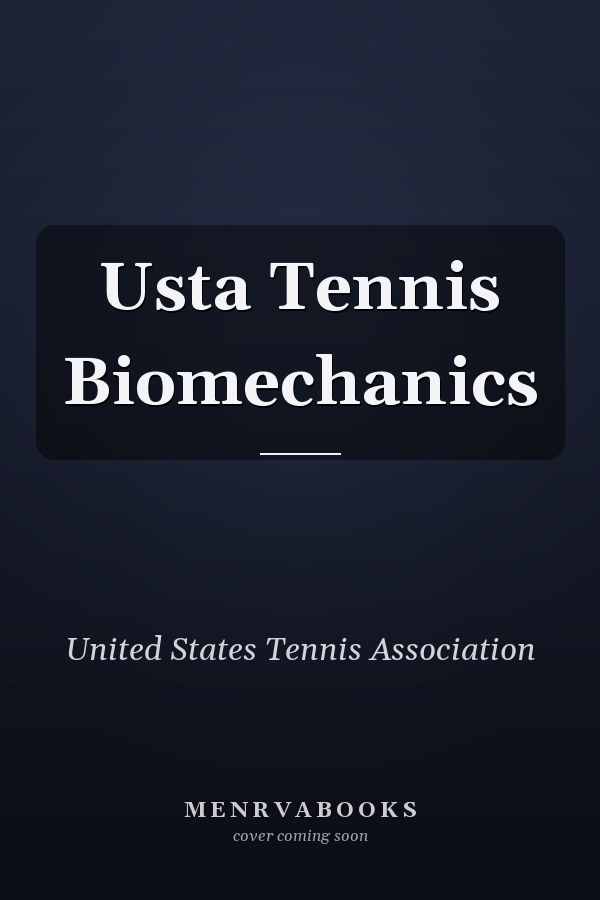 Usta Tennis Biomechanics