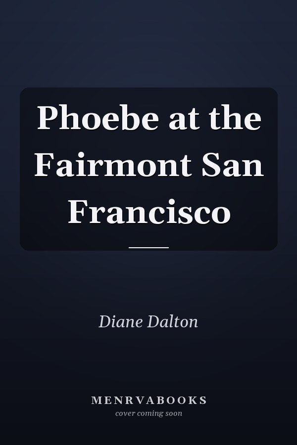 Phoebe at the Fairmont San Francisco