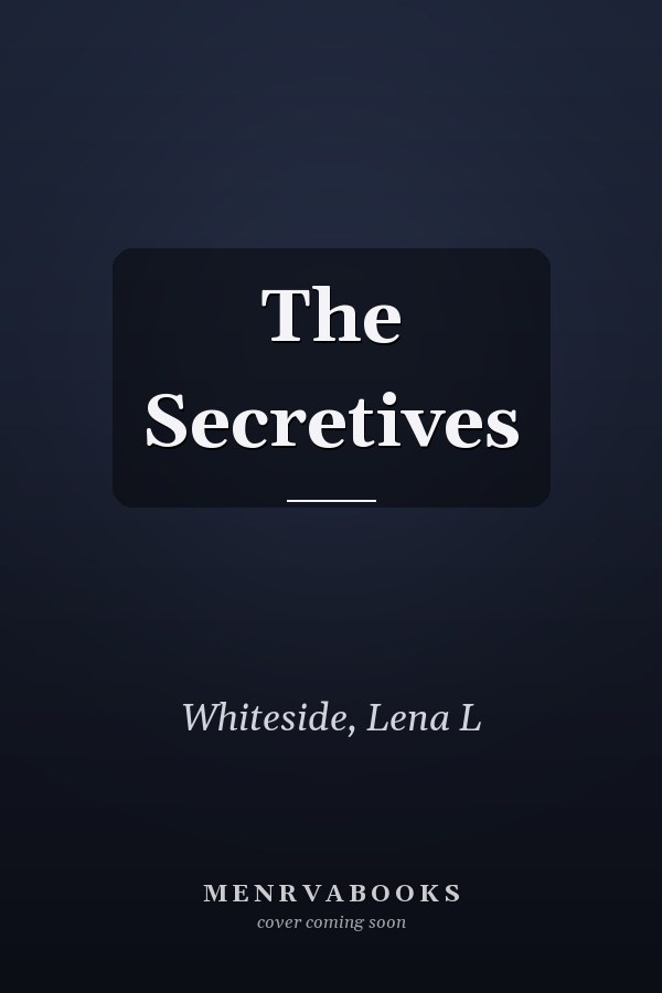 The Secretives