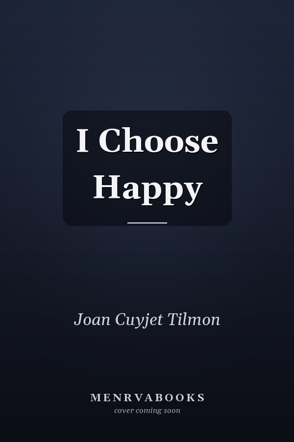 I Choose Happy
