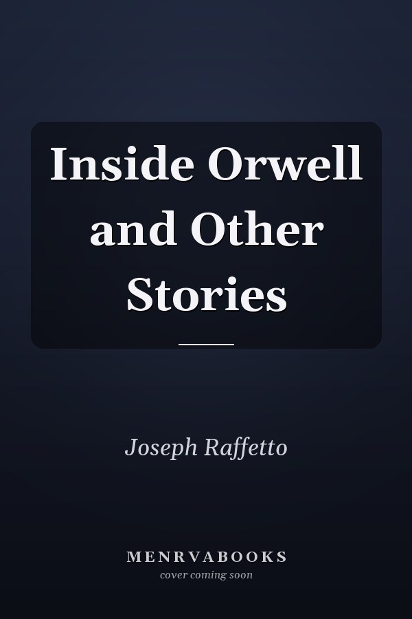 Inside Orwell and Other Stories
