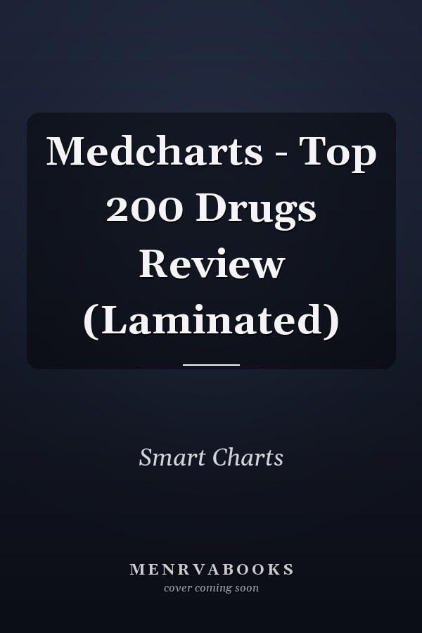 Medcharts - Top 200 Drugs Review (Laminated)