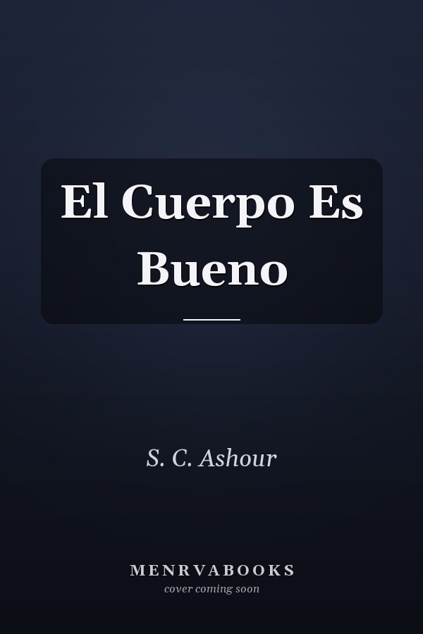 El Cuerpo Es Bueno