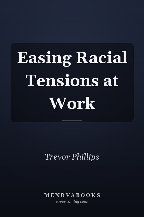 Easing Racial Tensions at Work