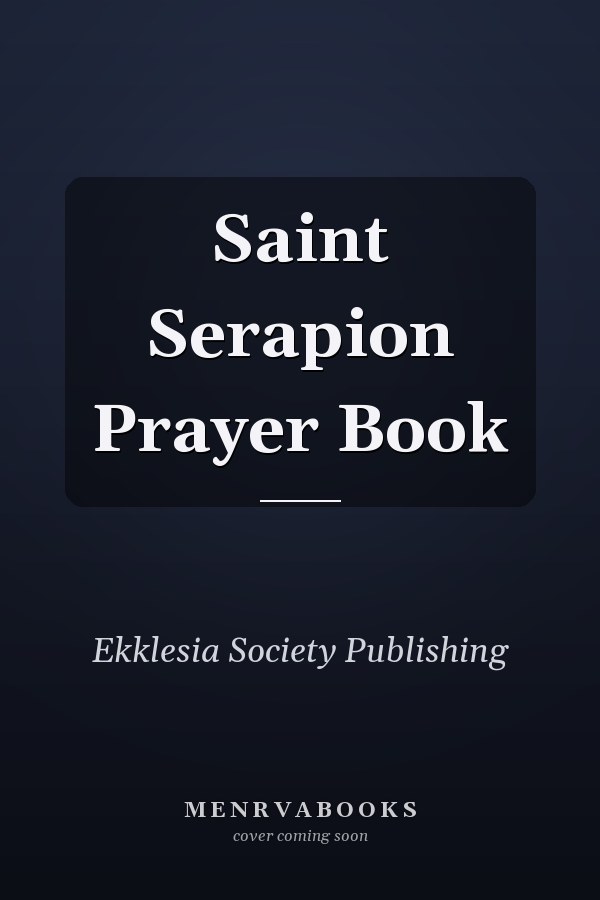 Saint Serapion Prayer Book