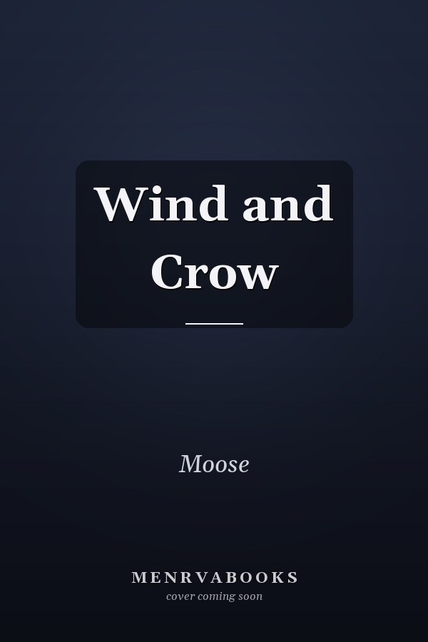 Wind and Crow
