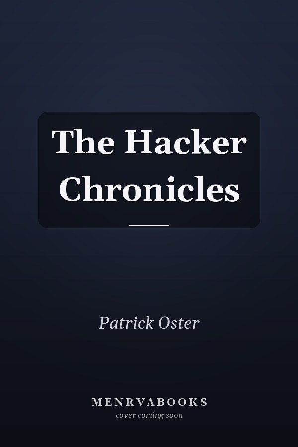The Hacker Chronicles