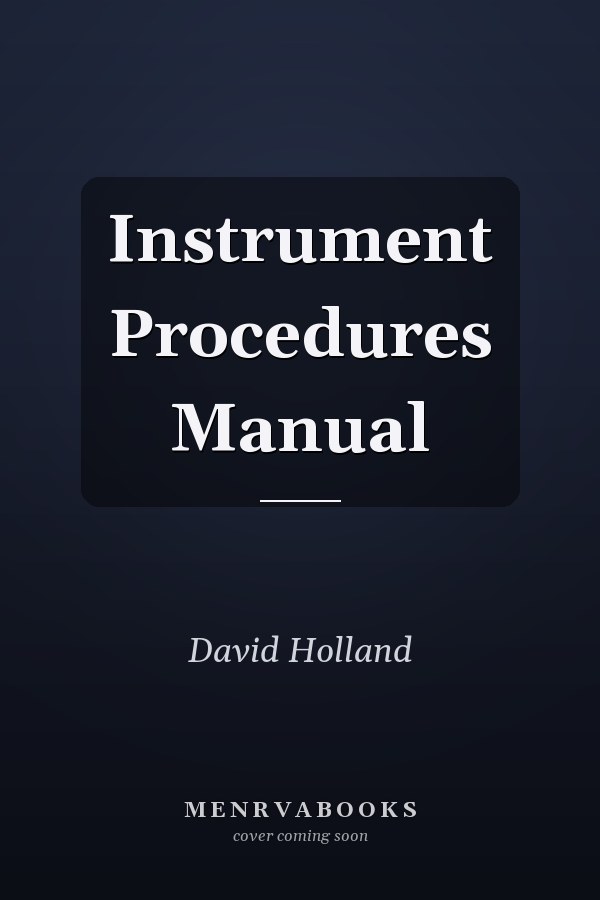 Instrument Procedures Manual