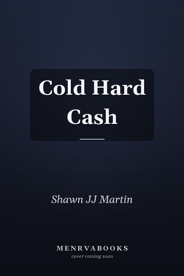 Cold Hard Cash