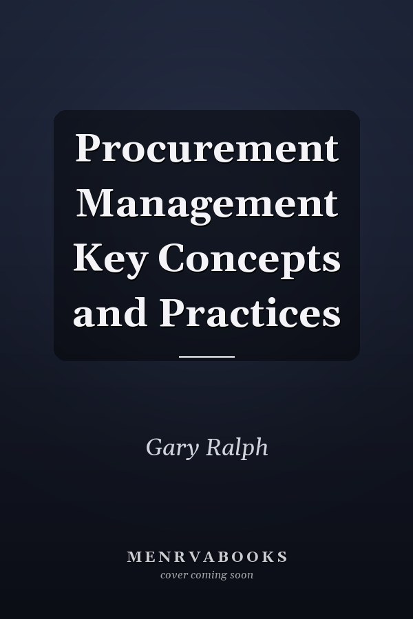 Procurement Management Key Concepts and Practices