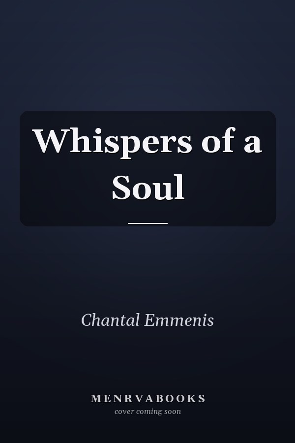 Whispers of a Soul