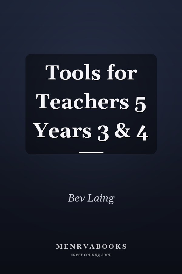 Tools for Teachers 5 Years 3 & 4