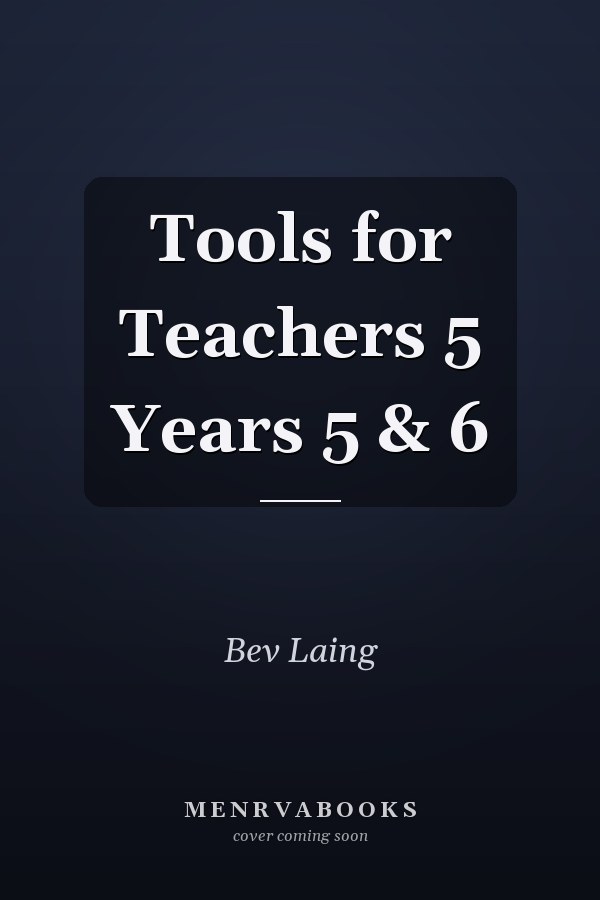 Tools for Teachers 5 Years 5 & 6
