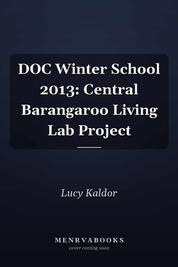 DOC Winter School 2013: Central Barangaroo Living Lab Project
