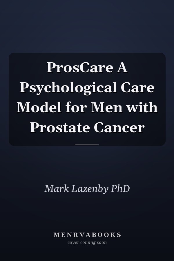 ProsCare A Psychological Care Model for Men with Prostate Cancer