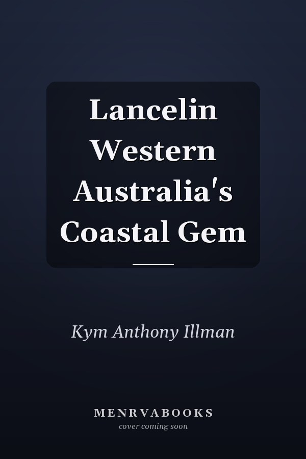 Lancelin Western Australia's Coastal Gem