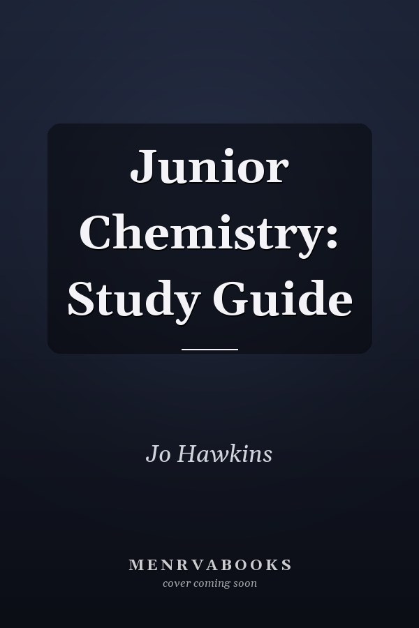 Junior Chemistry: Study Guide