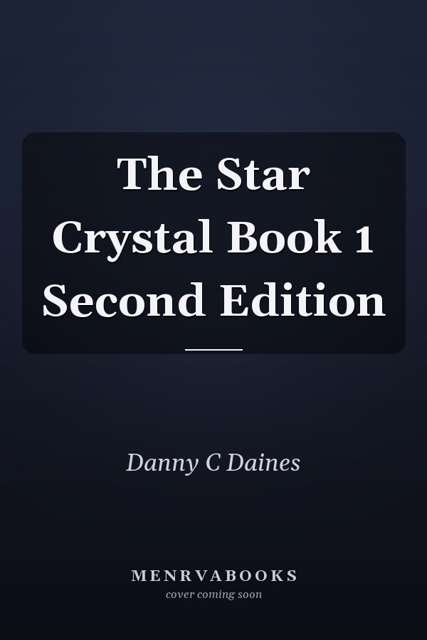 The Star Crystal Book 1 Second Edition