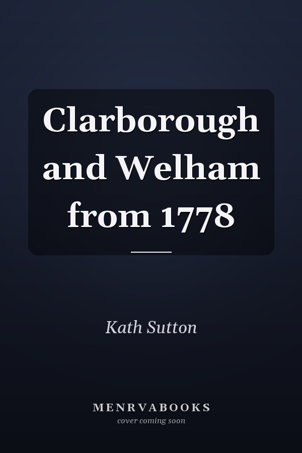 Clarborough and Welham from 1778