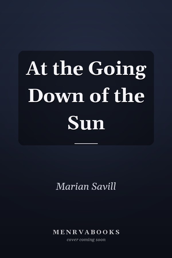 At the Going Down of the Sun