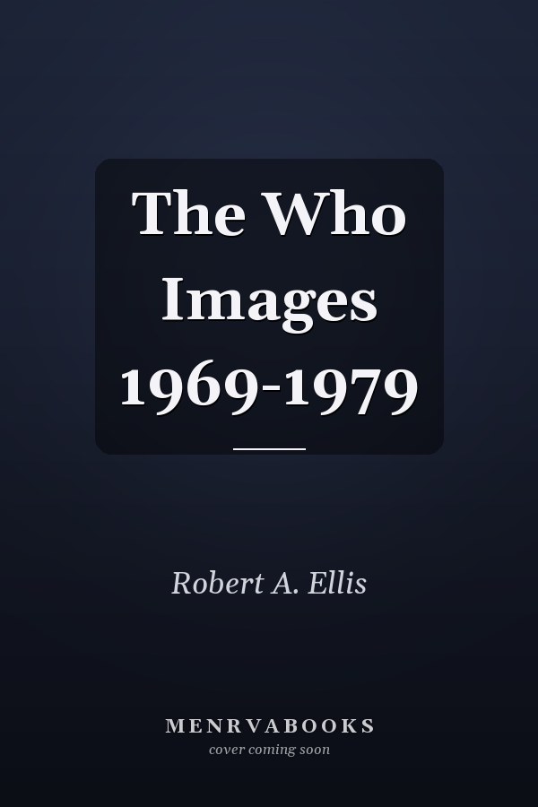 The Who Images 1969-1979