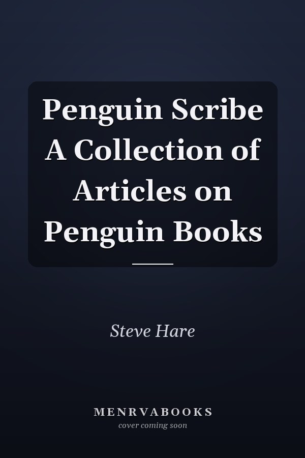 Penguin Scribe A Collection of Articles on Penguin Books