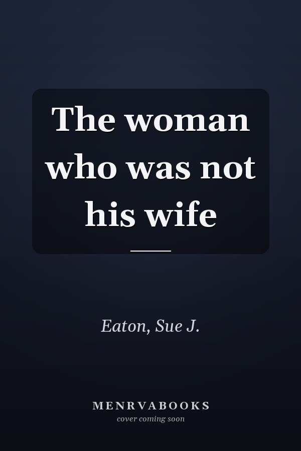The woman who was not his wife