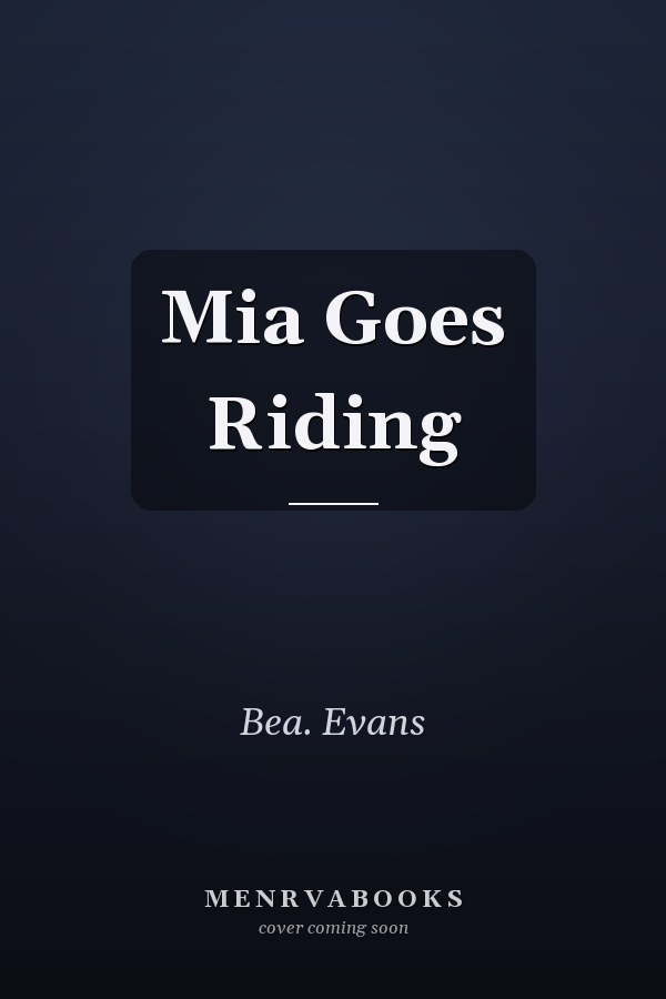Mia Goes Riding