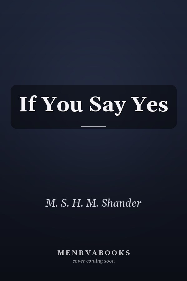 If You Say Yes