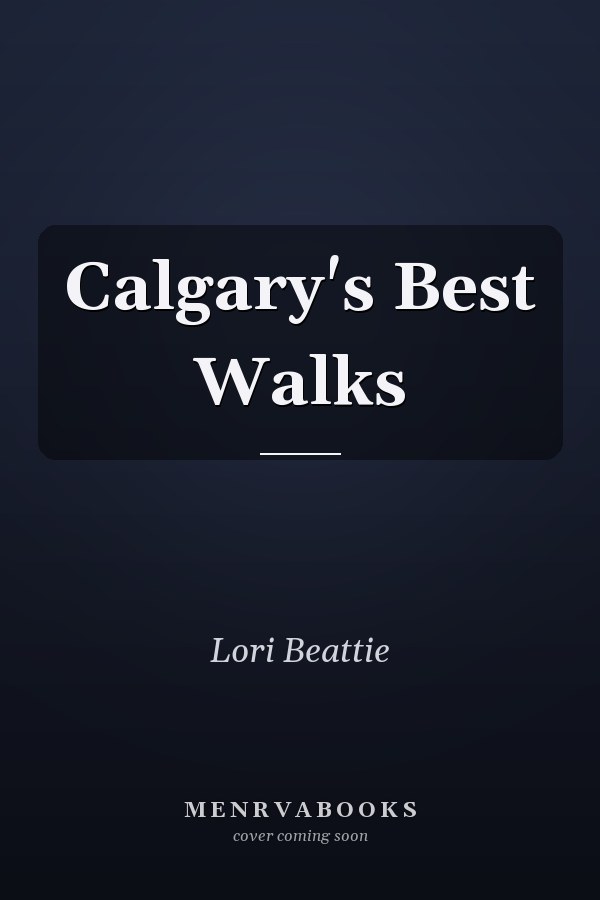 Calgary's Best Walks
