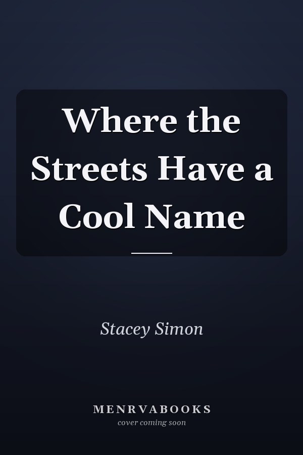 Where the Streets Have a Cool Name
