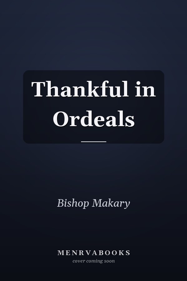 Thankful in Ordeals