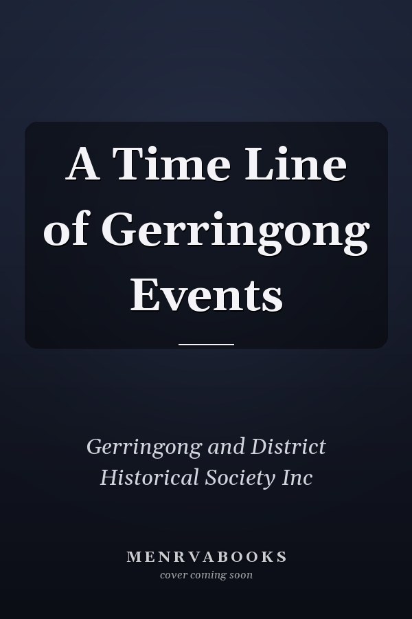 A Time Line of Gerringong Events