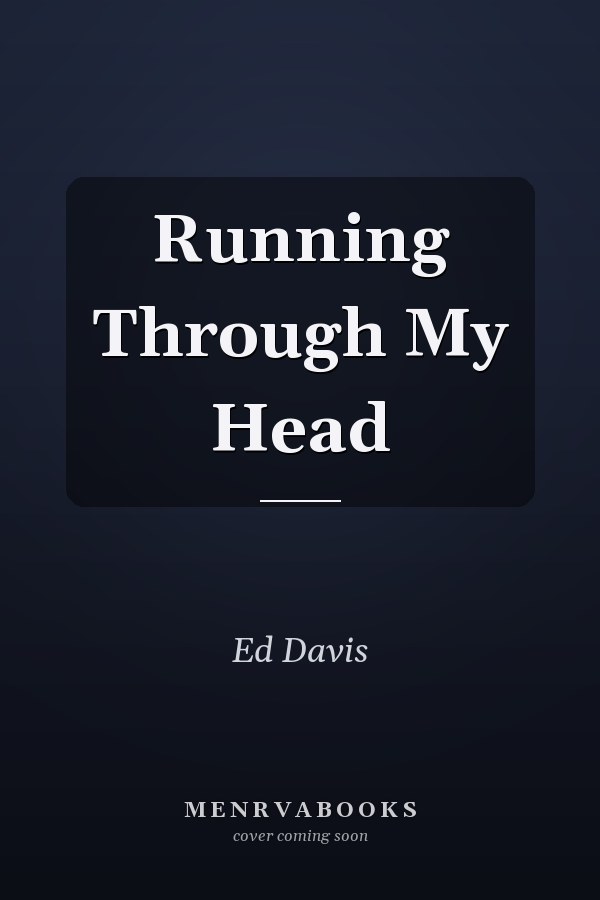 Running Through My Head