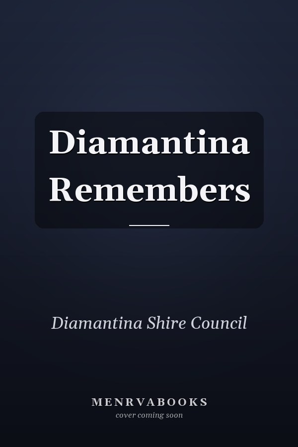 Diamantina Remembers