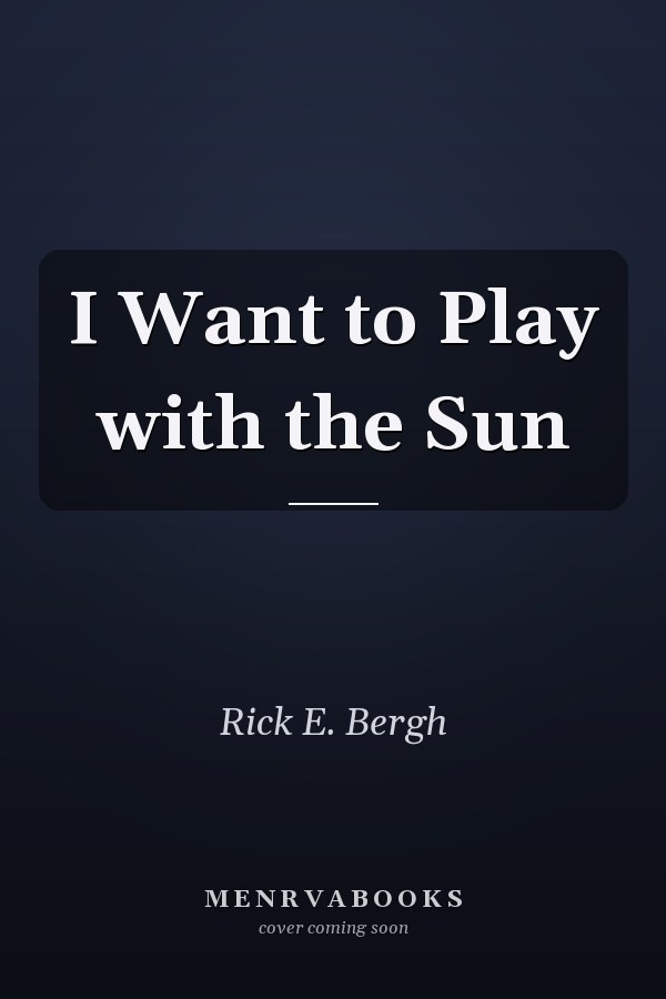 I Want to Play with the Sun