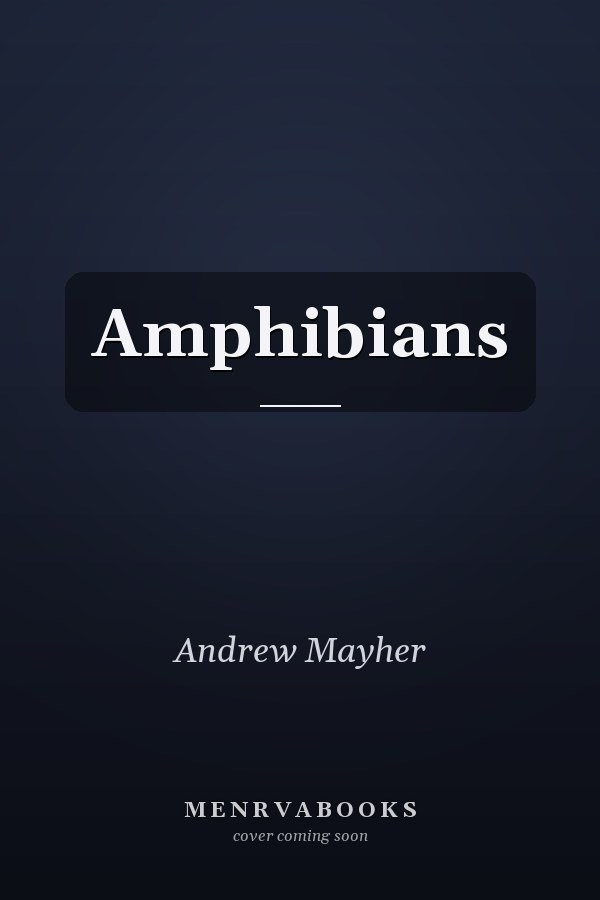 Amphibians