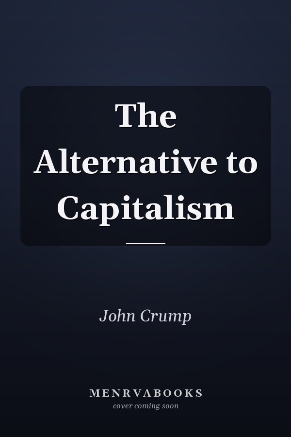 The Alternative to Capitalism
