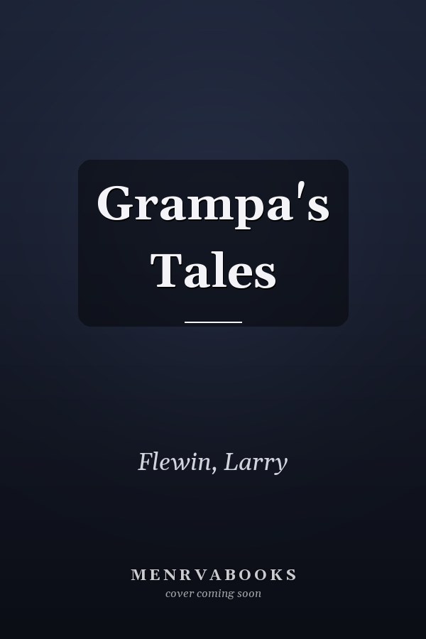 Grampa's Tales