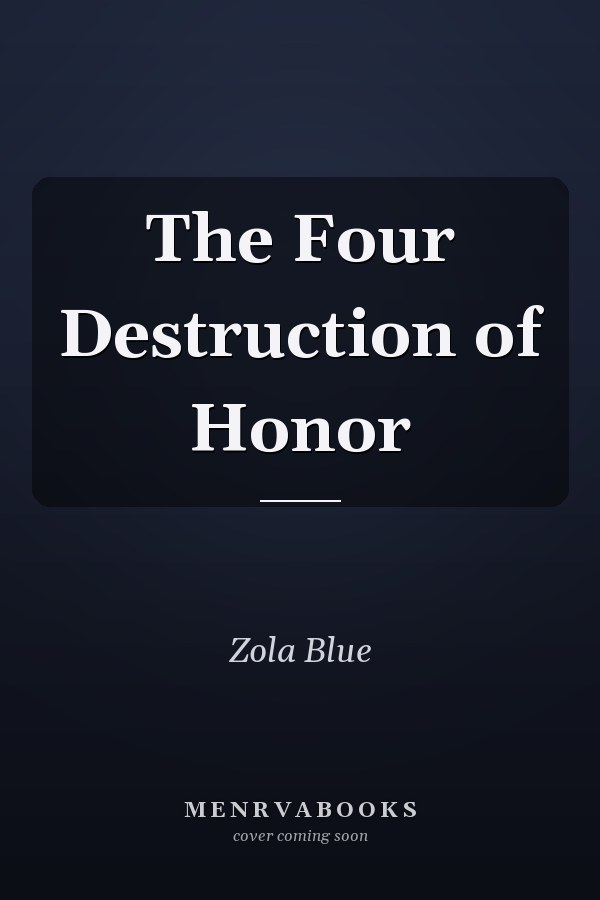 The Four Destruction of Honor