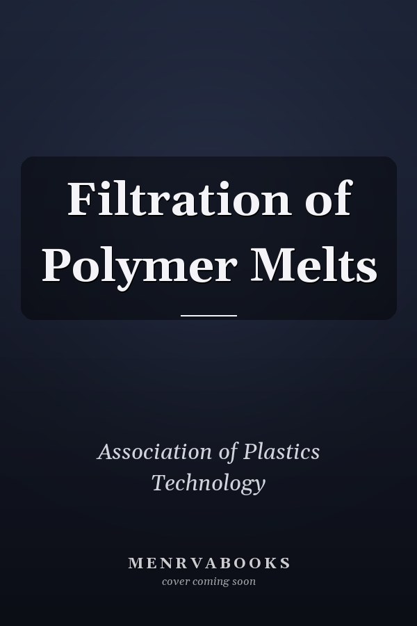 Filtration of Polymer Melts