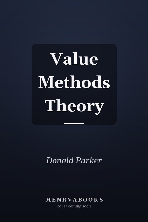 Value Methods Theory