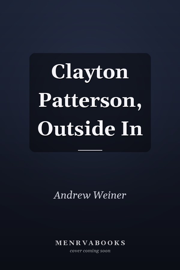 Clayton Patterson, Outside In