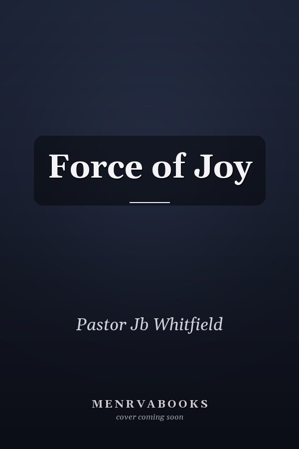 Force of Joy